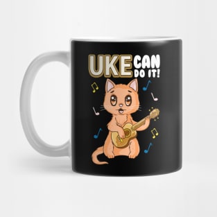 Cute & Funny Uke Can Do It! Ukulele Cat Pun Mug